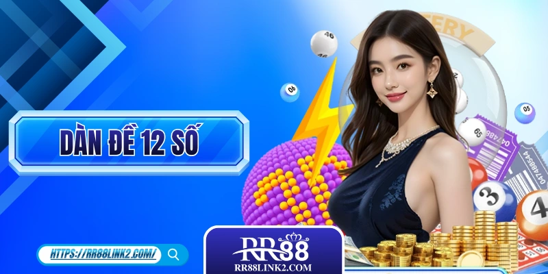 Xây Dàn Đề 12 Số Chuẩn Theo Các Kinh Nghiệm “Xương Máu”